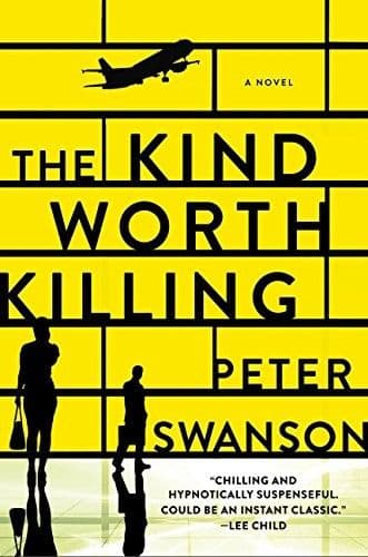 Cover of The Kind Worth Killing by Peter Swanson